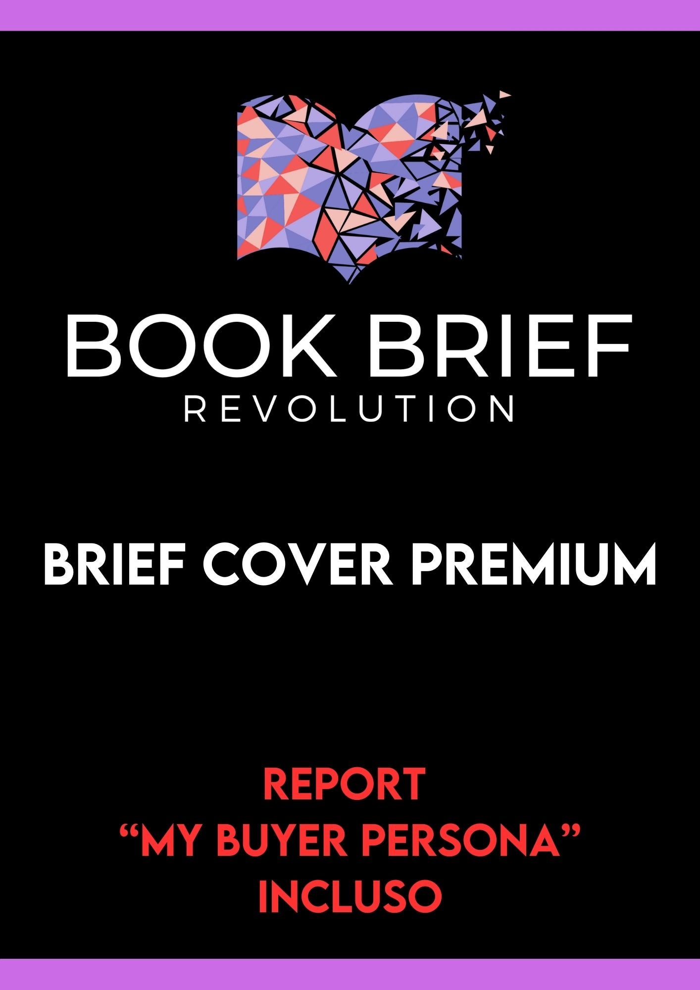 BBR Brief: Cover Premium - Report Team "My Buyer Persona" Incluso